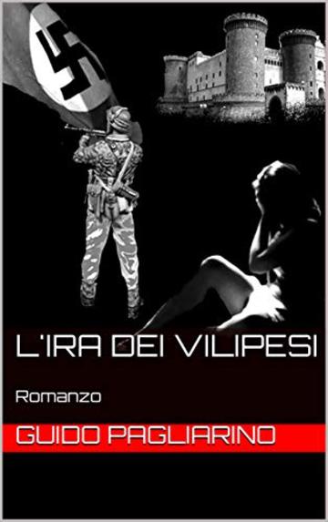 L'ira dei vilipesi: Romanzo (Polizieschi con protagonisti gli investigatori Vittorio D'Aiazzo e Ranieri Velli Vol. 1)